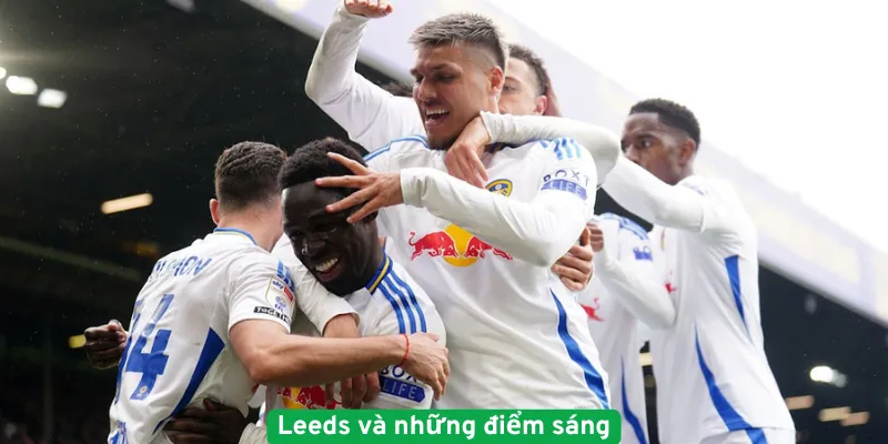 Leeds và những điểm sáng